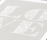 Close of Love Print in Chalk Grey