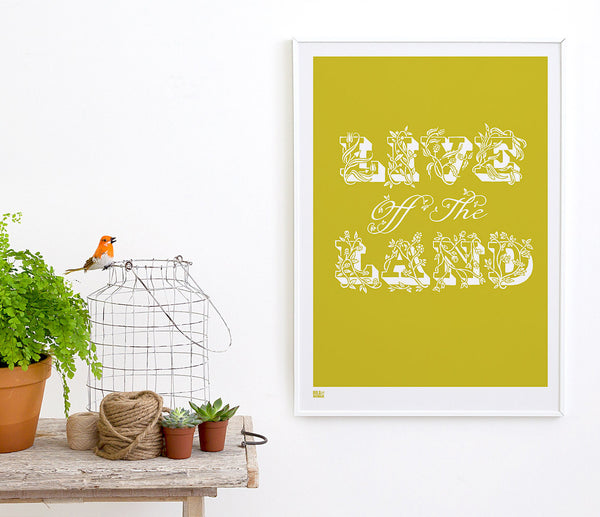 Wall Art Ideas: Economical Screen Prints, Live off the Land printed in yellow moss