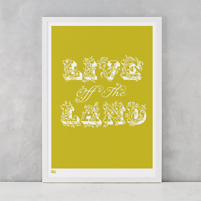 Live off the Land Print in Yellow Moss, screen printed onto recycled card, deliver worldwide