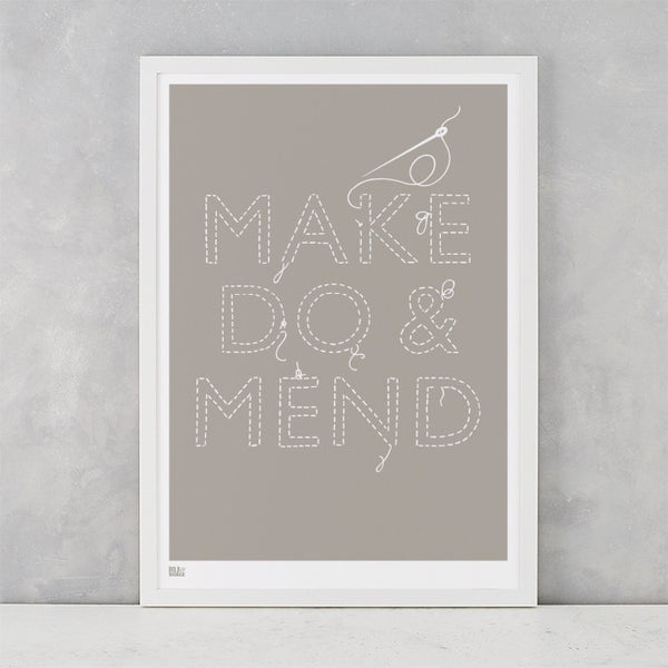 Make Do and Mend Print in Warm Stone, screen printed on recycled paper, deliver worldwide
