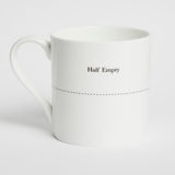 Half Empty, Half Full Mug